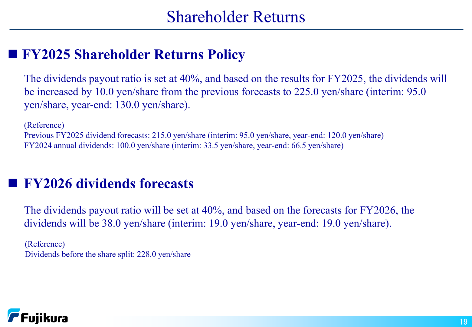 Slide describing Fujikura's FY2025 dividend of 225.0 yen per share before the split and the FY2026 forecast of 38.0 yen per share after the 6-for-1 split