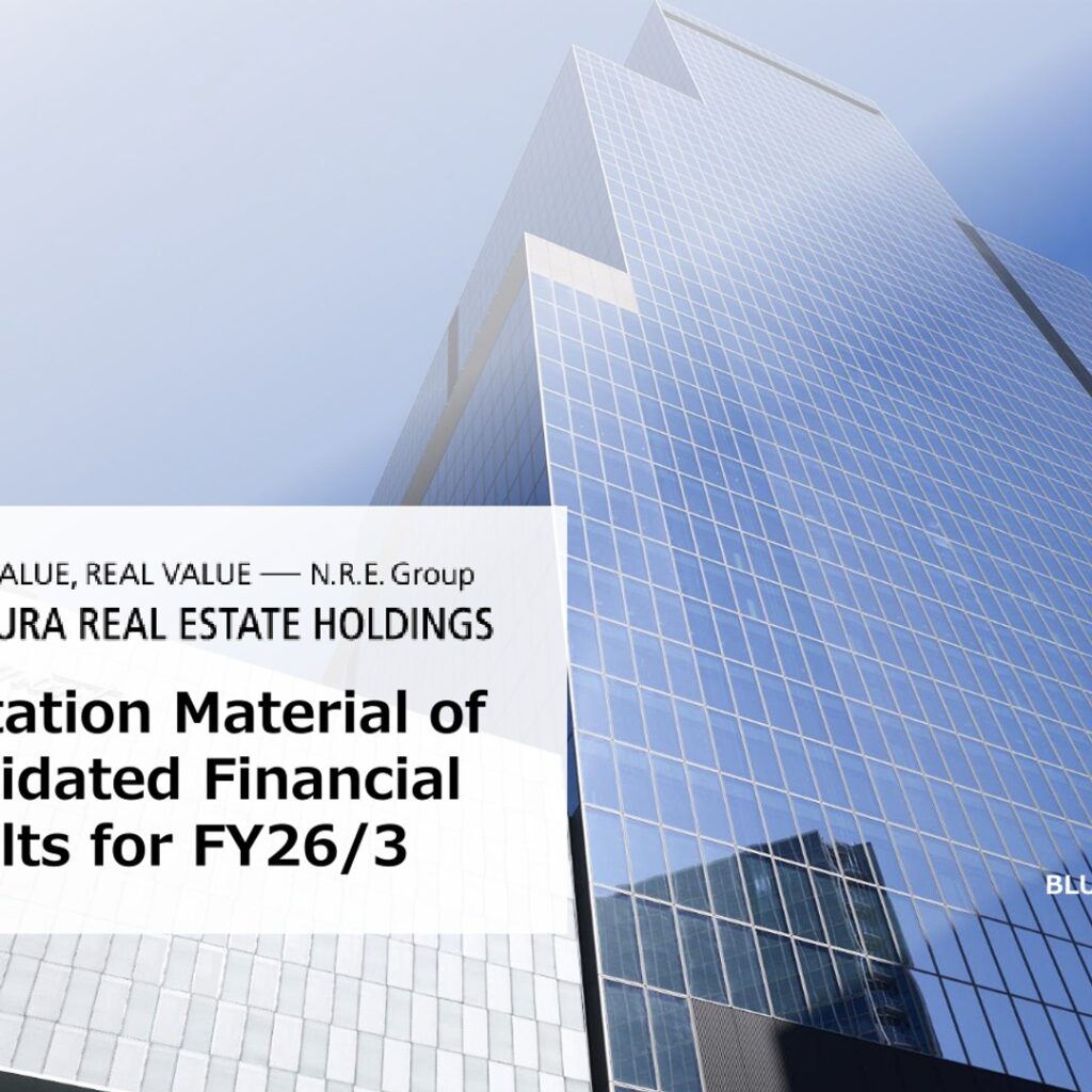 Nomura Real Estate Holdings (3231): FY2025 Results Summary — Record Revenue and Profit, Dividend Raised for 14th Consecutive Year