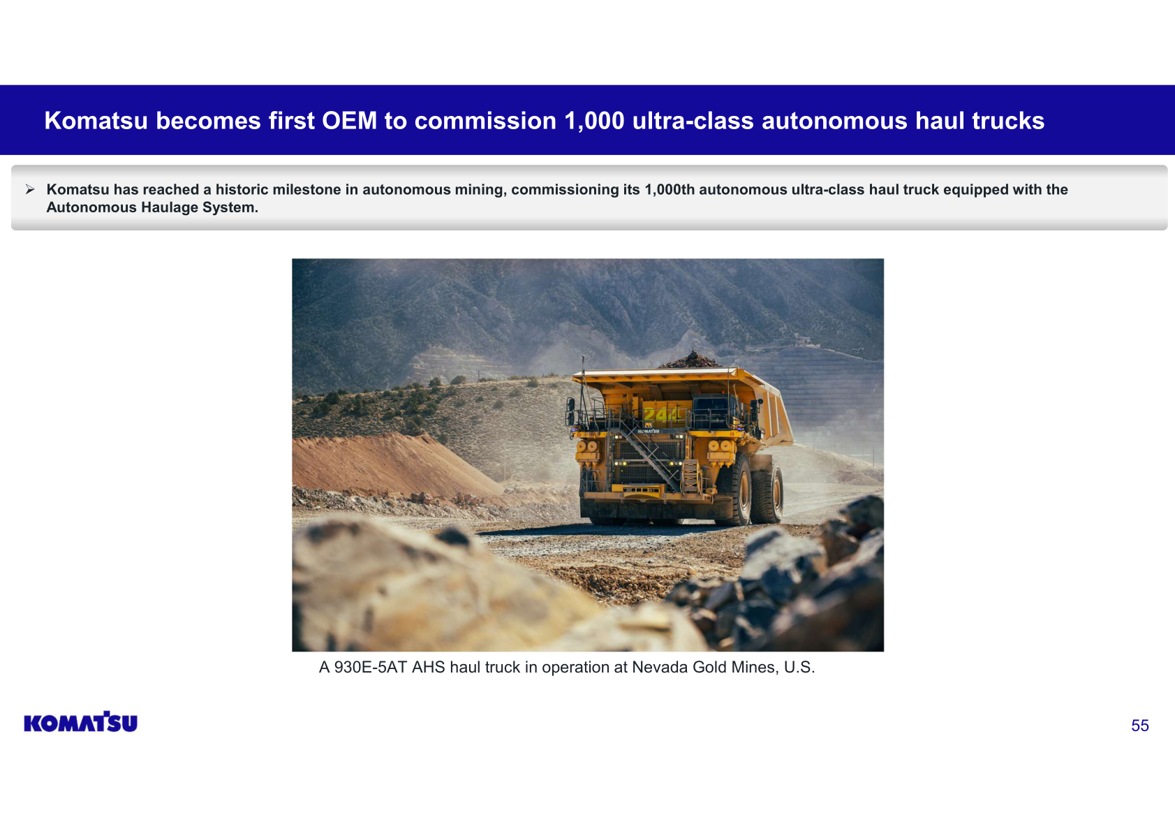 Photo of a Komatsu 930E-5AT Autonomous Haulage System haul truck in operation at Nevada Gold Mines, marking Komatsu's commissioning of its 1,000th autonomous ultra-class haul truck.
