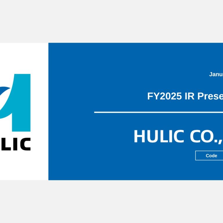Hulic (3003): FY2025 Results Summary — 17th Consecutive Year of Record Profit and Dividend